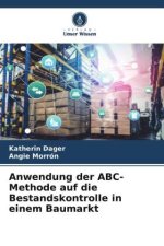 Anwendung der ABC-Methode auf die Bestandskontrolle in einem Baumarkt