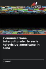 Comunicazione interculturale: le serie televisive americane in Cina