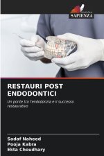 RESTAURI POST ENDODONTICI
