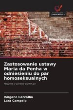 Zastosowanie ustawy Maria da Penha w odniesieniu do par homoseksualnych