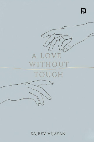 A Love Without Touch