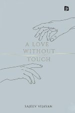 A Love Without Touch