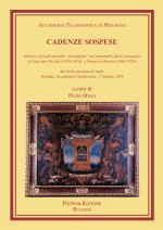 Cadenze sospese. Attorno a grandi musiche «incompiute» nel centenario della scomparsa di G. Puccini e F. Busoni (Atti della giornata di studi: Bologna