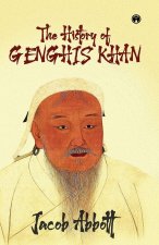 The History of Genghis Khan