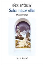 Soha mások ellen