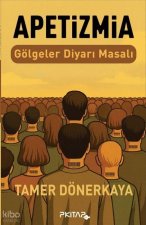 Apetizmia - Gölgeler Diyari Masali