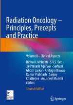 Radiation Oncology - Principles, Precepts and Practice