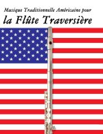 Musique Traditionnelle Américaine pour la Flûte Traversière
