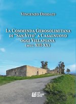 commenda gerosolimitana di «San Vito» a Casalnuovo oggi Villapiana (secc. XIII-XX)