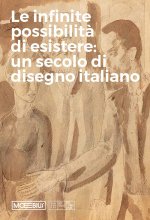 infinite possibilità di esistere: un secolo di disegno italiano