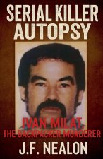 Serial Killer Autopsy