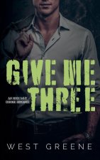 Give Me Three