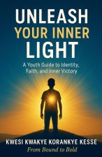 Unleash Your Inner Light