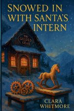 Snowed In With Santa's Intern