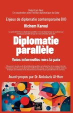 Enjeux de diplomatie contemporaine (III)