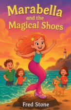 Marabella And The Magical Shoes