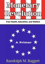 Monetary Revolution