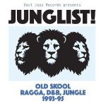 JUNGLIST! Old Skool Ragga, D&B, Jungle