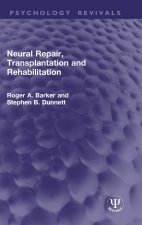 Neural Repair, Transplantation and Rehabilitation