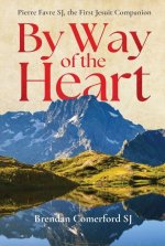 By Way of the Heart