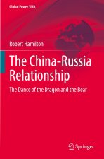 The China-Russia Relationship