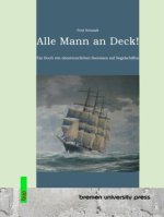 Alle Mann an Deck!