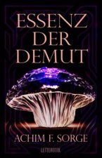 Essenz der Demut