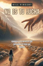 No es tu Lucha