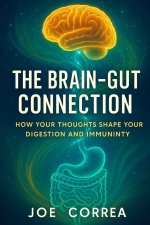 The Brain-Gut Connection
