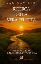 RICERCA DELLA VERA FELICITÀ