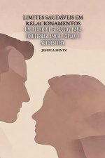 Limites saudáveis ¿¿em relacionamentos