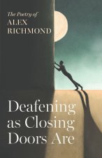 Deafening as Closing Doors Are