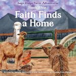Book One; Faith Finds a Home