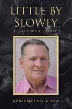 Little by Slowly
