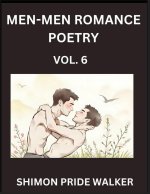 Men-Men MM Romance Poetry (Part 6)- Self-help Queer Gay Love Poems of Romance, Supporting non-binary LGBTQ+ People, Verse Between MM Rainbow Heartbeat