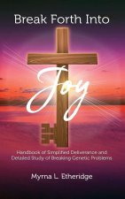 Break Forth Into Joy