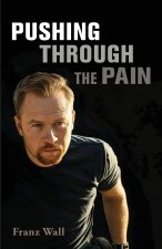 Pushing Through the Pain