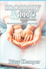 Mommy & Me Micro-Moments