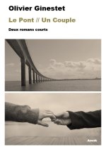 Le Pont / Un Couple