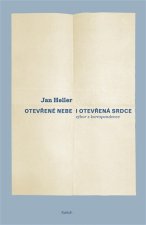 Otevřené nebe a otevřená srdce - Výbor z korespondence