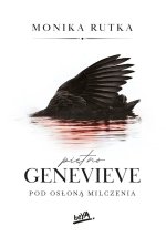 Piętno Genevieve. Pod osłoną milczenia. Seria Pozorów. Tom 2