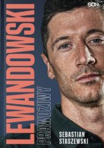 Lewandowski. Prawdziwy