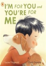 I'm for you and you're for me