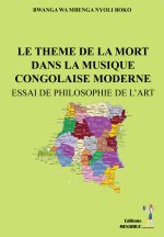 LE THEME DE LA MORT DANS LA MUSIQUE CONGOLAISE MODERNE