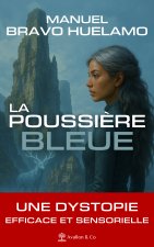 La Poussière Bleue