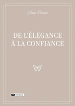 De l'élégance à la confiance