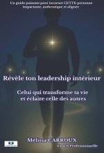 Révèle ton leadership intérieur