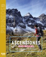 LAS 35 ASCENSIONES MAS BELLAS POR EL PIRINEO CENTRAL
