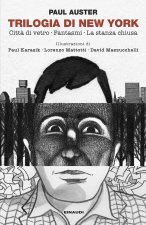Trilogia di New York: Città di vetro-Fantasmi-La stanza chiusa