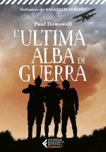 ultima alba di guerra